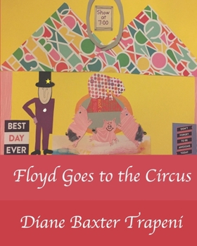 Paperback Floyd Goes to the Circus Book
