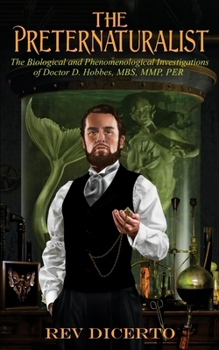 The Preternaturalist: Doctor Hobbes Book 1