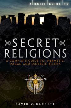 Paperback A Brief Guide to Secret Religions Book