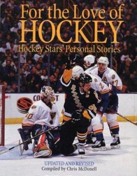 Paperback For the Love of Hockey: Hockey Stars' Personal Stories Book