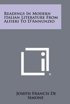 Readings in Modern Italian Literature from Alfieri to D'Annunzio