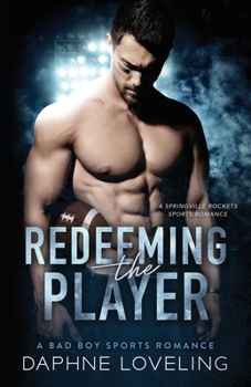 Paperback Redeeming the Player: A Springville Rockets Sports Romance Book