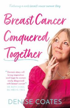 Paperback Breast Cancer Conquered Together Book