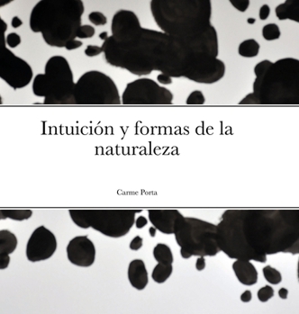 Hardcover Intuición y formas de la naturaleza [Spanish] Book