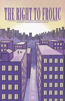 Paperback The Right To Frolic Book