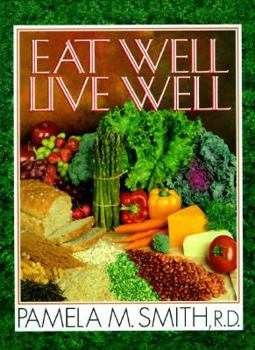 Hardcover Eat Well Live Well Book