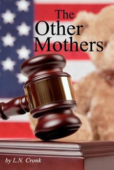 The Other Mothers - Book #5 of the Chop, Chop