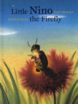 Hardcover Little Nino, the Firefly Book