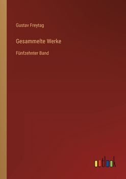 Paperback Gesammelte Werke: Fünfzehnter Band [German] Book