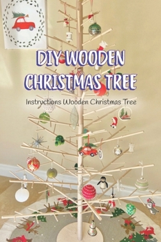 DIY Wooden Christmas Tree: Instructions Wooden Christmas Tree: Black and White