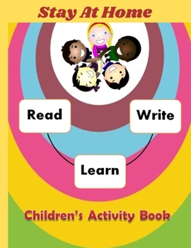 Paperback Stay at Home Children's Activity Book: A Kids Letter Tracing and Recognition Book for Toddlers Book