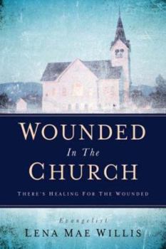 Paperback Wounded In The Church Book