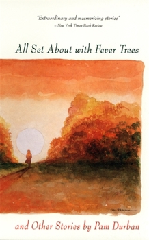 Paperback All Set about with Fever Trees and Other Stories: Stories Book