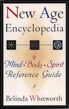 Paperback New Age Encyclopedia: A Mind*body*spirit Reference Guide Book