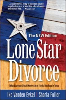 Paperback Lone Star Divorce: The NEW Edition Book