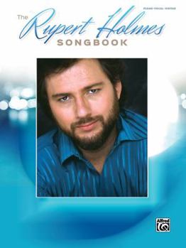 Paperback The Rupert Holmes Songbook: Piano/Vocal/Guitar Book