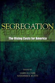 Paperback Segregation: The Rising Costs for America Book