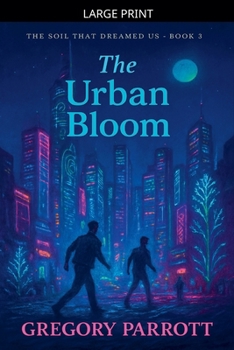 Paperback The Urban Bloom [Large Print] Book