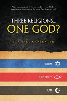 Paperback Three Religions...One God? Book