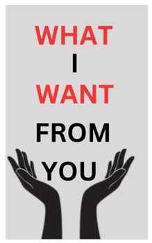 Paperback What I Want from You Book