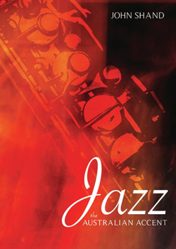 Paperback Jazz: The Australian Accent [With CD (Audio)] Book
