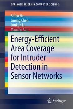 Paperback Energy-Efficient Area Coverage for Intruder Detection in Sensor Networks Book