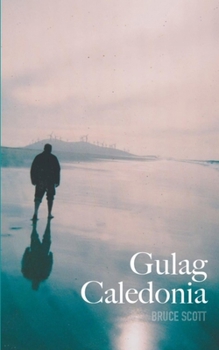 Paperback Gulag Caledonia Book