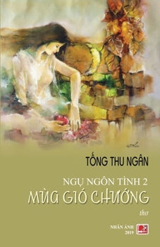 Paperback Ngụ Ngôn Tình 2 - Mùa Gió Chướng [Vietnamese] Book