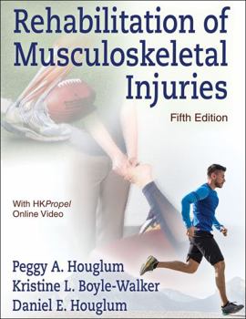 Hardcover Rehabilitation of Musculoskeletal Injuries Book