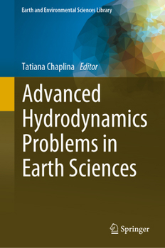 Hardcover Advanced Hydrodynamics Problems in Earth Sciences Book