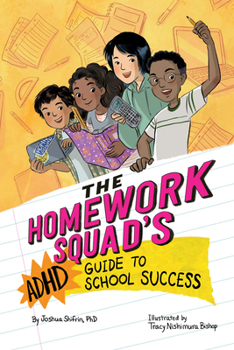 Hardcover The Homework Squad's ADHD Guide to School Success Book