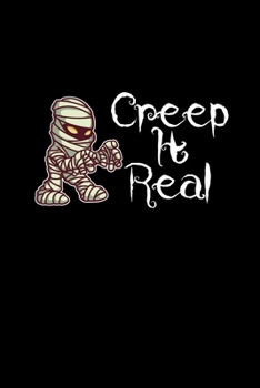 Creep It Real: 6x9 Blank Checkered Funny Notebook Or Couple Book - Birthday Journal Or Family Diary for Men and Women