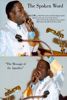 Paperback The Spoken Word: The Message of The Apostles Book