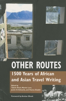 Paperback Other Routes: 1500 Years of African and Asian Travel Writing Book