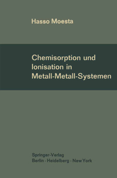 Paperback Chemisorption Und Ionisation in Metall-Metall-Systemen [German] Book