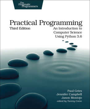 Paperback Practical Programming: An Introduction to Computer Science Using Python 3.6 Book