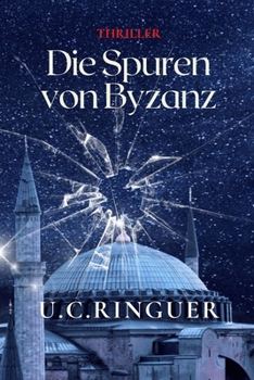 Paperback Die Spuren von Byzanz [German] Book