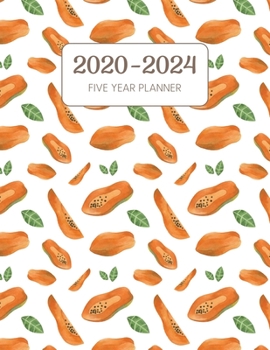 2020-2024 Five Year Planner: Monthly Agenda & Schedule with US Holidays - 60 Months or 5 Years - Papaya (Appointment Diary With Todo List & Notes - Fruit)