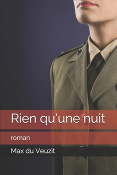 Rien qu’une nuit: roman (French Edition)