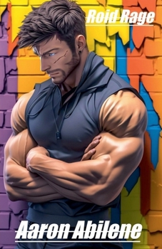 Roid Rage