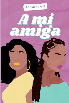 Paperback A Mi Amiga [Spanish] Book