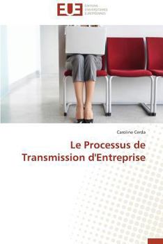 Paperback Le Processus de Transmission d'Entreprise [French] Book
