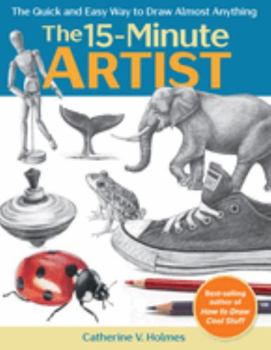 Paperback 15-Minute Artist: The Quick and Easy Way to Draw Almost Anything Book