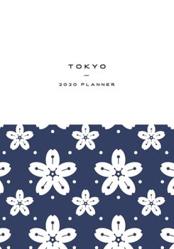 Paperback Tokyo 2020 Planner: Weekly Planner Notebook Journal Diary Calendar - Japan Welcome, Farewell Gift - 160 pages of smooth lined paper, 7x10" Book