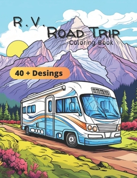 Paperback RV Road Trip Coloring Book: RV Road Trip Coloring Book 2 Book