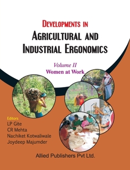 Developments in Agricultural and Industrial Ergonomics (Women at Work, Vol. 2)