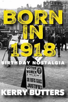Paperback Born in 1918. Birthday Nostalgia. Book