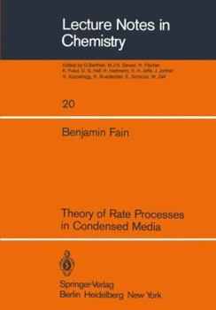 Paperback Theory of Rate Processes in Condensed Media Book