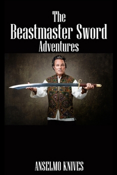 Paperback The Beastmaster Sword Adventures Book