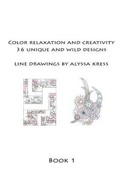 Paperback Color Creativity and Relaxation Book 1 Book